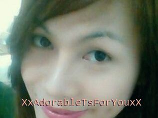 XxAdorableTsForYouxX