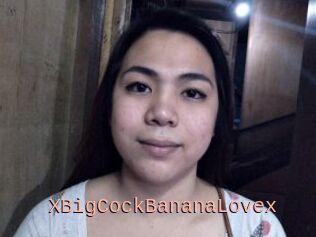 XBigCockBananaLovex