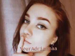 YourAdriannaa