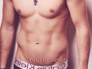 Yourdreaman
